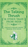 TALKING THRUSH AND OTHER TALES FROM INDIA [Paperback]